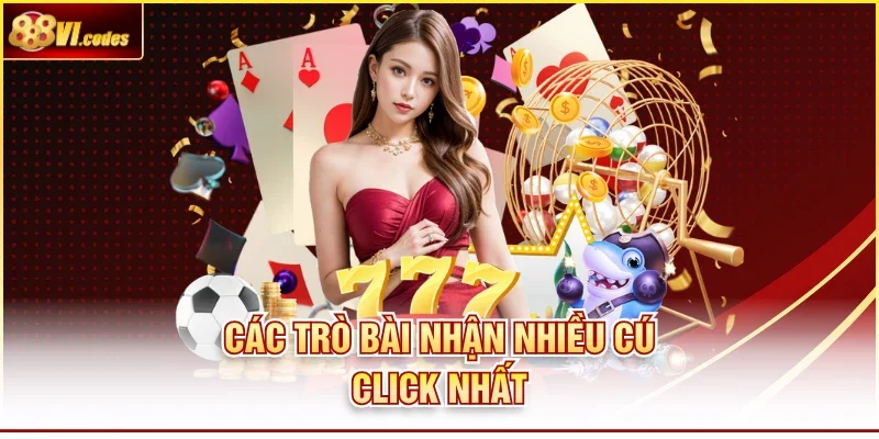 Các trò bài nhận nhiều cú click nhất